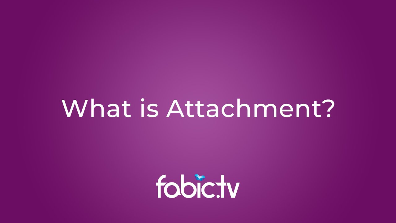What is attachment?