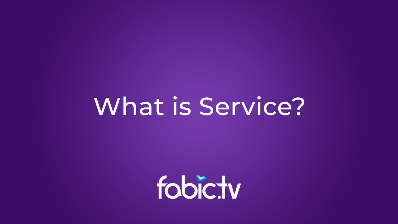 What is service?