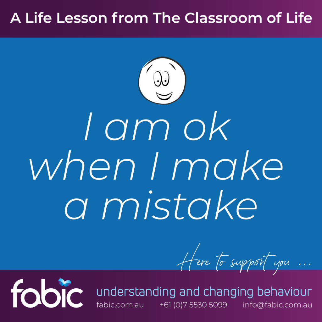 FABIC-Classroom of Life - I am ok when I am making mistakes